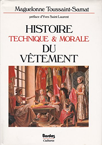 Histoire Technique &Moral du vêtement