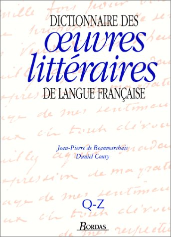 Dictionnaire des oeuvres littéraires de langue française (Q-Z)
