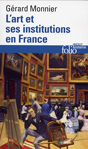 L'Art et ses institutions en France