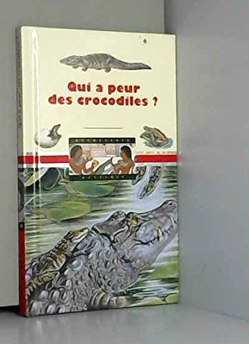 Qui a peur des crocodiles