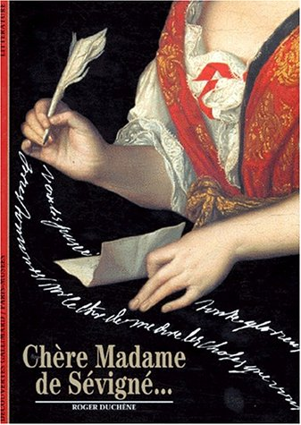 Chère Madame de Sévigné