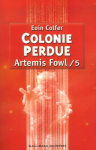 Artemis Fowl Tome 5