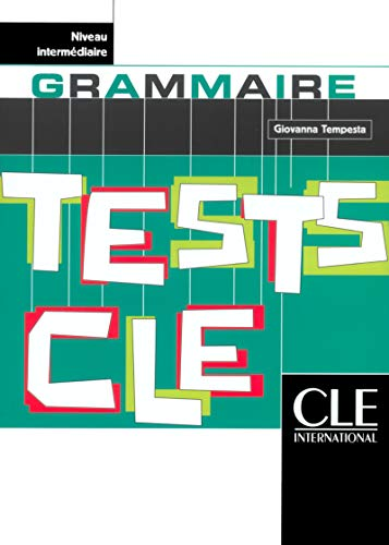 Tests CLE : grammaire (niveau intermédiaire)