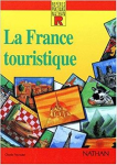 La France touristique