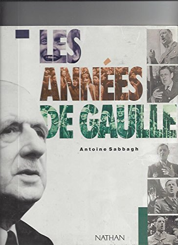 Les Années De Gaulle