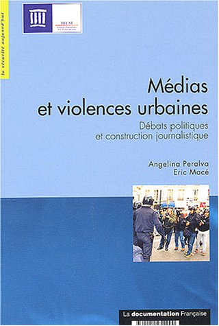 Médias et violences urbaines