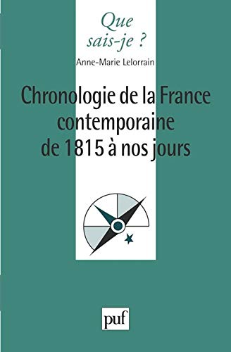 Chronologie de la France Contemporaine de 1815 a nos jours