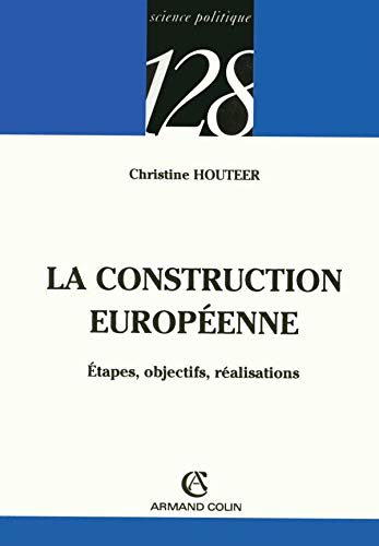 La Construction européenne