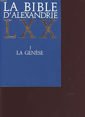La Bible d'Alexandrie LXX