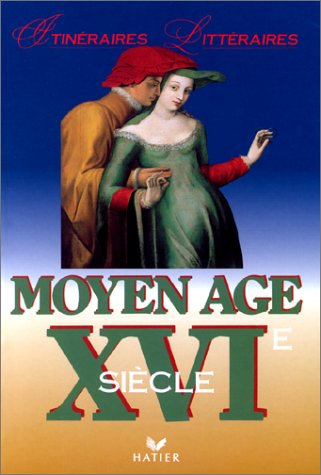 Moyen age XVI siécle