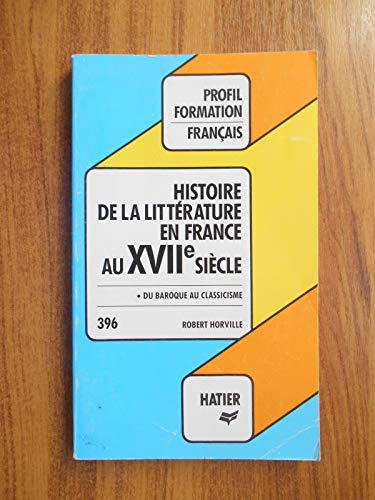 Histoire de la littérature en France au XVII siècle
