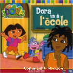 Dora va à l'école