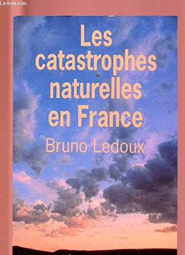 Les Catatrophes naturelles en France