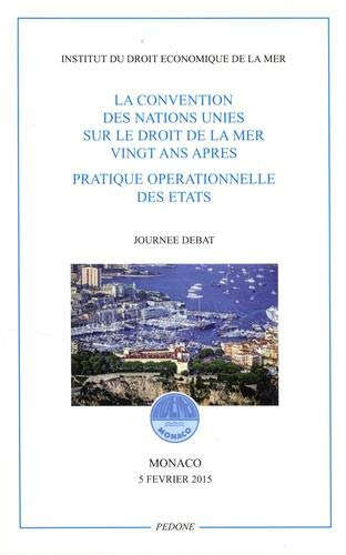 La Convention des Nations Unies sur le droit de la mer vingt ans après