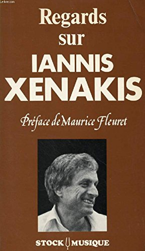 Regards sur IANNIS XENAKIS