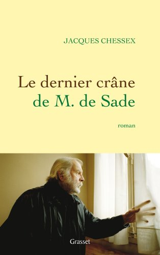 Le dernier crane de M.de Sade