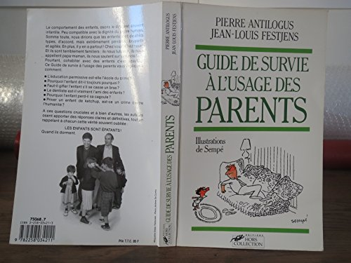Guide de survie à l'usage des parents