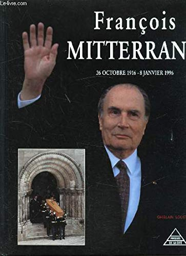 François Mittérand 36 Octobre 1916 - 8 janvier 1996