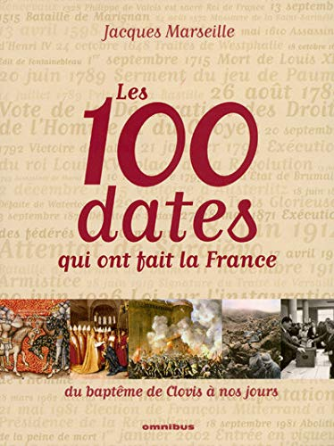 Les 100 dates qui ont fait la France