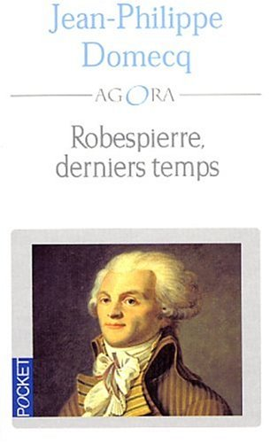Robespierre, dernier temps