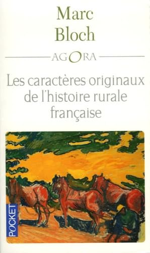 Les Caractères originaux de l'histoire rurale française