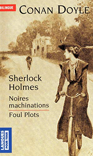 Sherlock Holmes : Noires Machinations