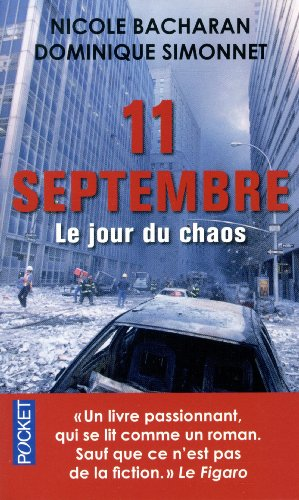 11 Septembre -Le jour du chaos