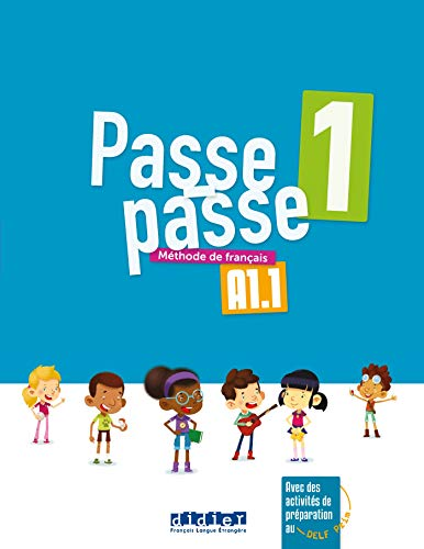 Passe-Passe 1- Methode de Français A1.1