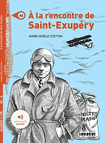 À la rencontre de Saint-Exupéry