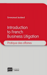 Introduction to French business litigation