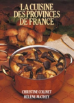 La Cuisine des Provinces de France