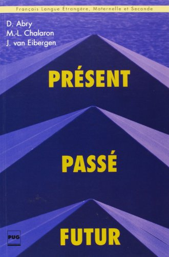 Present Passe Future
