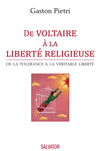 De Voltaire à la liberté religieuse