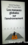Les menaces globales sur l'environnement