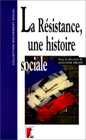 La Resistance, une histoire social