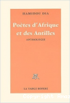 Poètes d'Afrique et des Antilles d'expression française