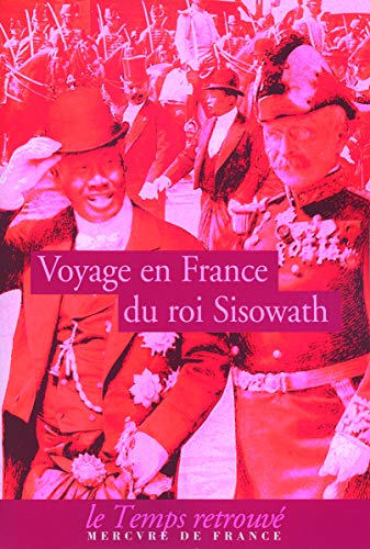 Voyage en France du Roi Sisowath