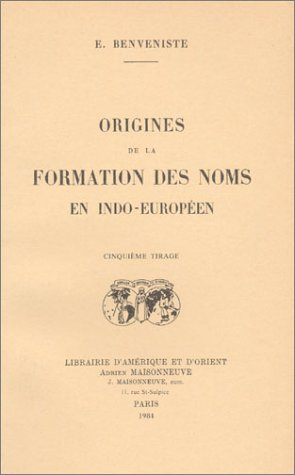 Origines de la formation des noms en indo-européen