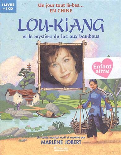 Lou-Kiang et le mystère du lac aux bambous