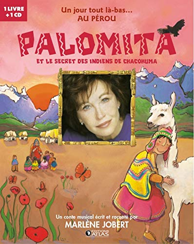 Palomita et le secret des Indiens de Chacohuma