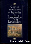 Contes populaires et légendes du Languedoc et du Roussillon