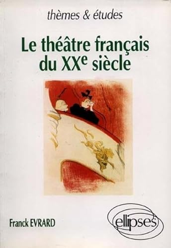 Le Théâtre français du XXe siècle