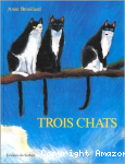 Trois Chats