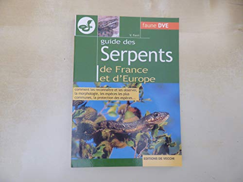 Guide des serpents de France et d'Europe