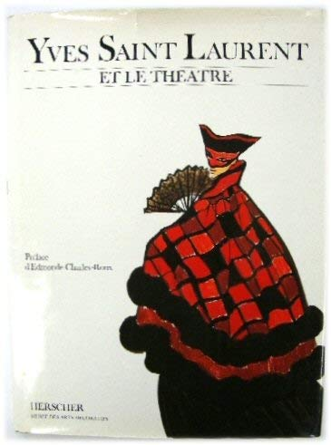Yves saint Laurent et le théâtre