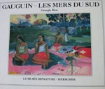 Gauguin, Les Mers du Sud