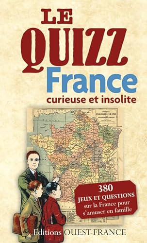 Le quizz France curieuse et insolite