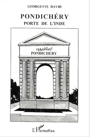 Pondichery porte de l'Inde