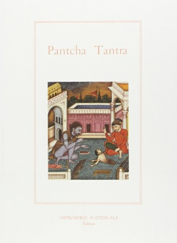 Le Pantcha tantra ou les cinq livres de fables indiennes