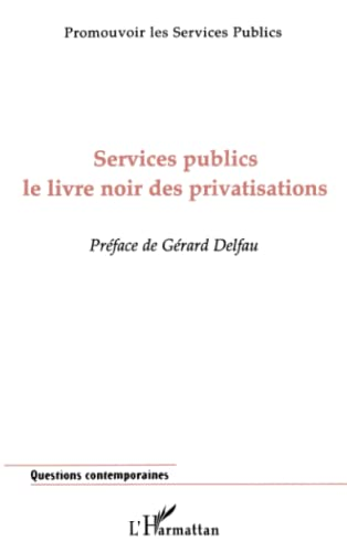 Services publics le livre noir des privatisations
